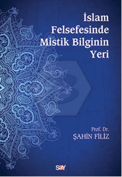 İslam Felsefesinde Mistik Bilginin Yeri 