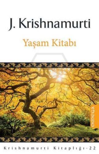 Krishnamurtı Kit 22 - Yaşam Kitabı