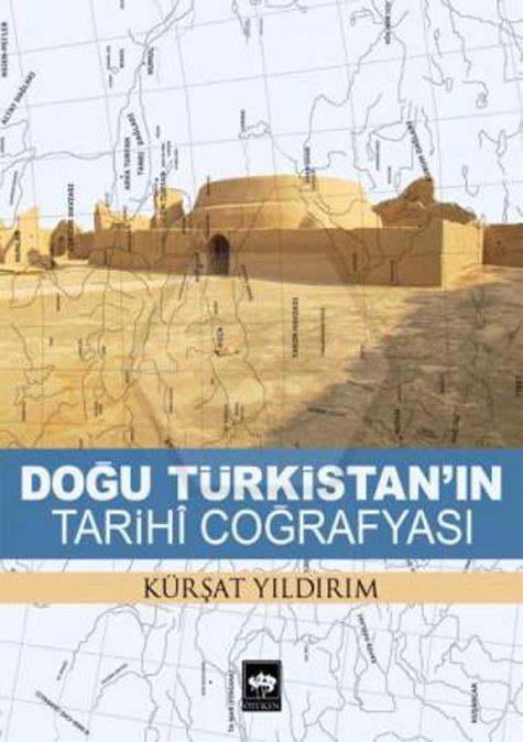 Doğu Türkistanın Tarihi Coğrafyası