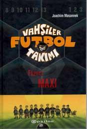 Vahşiler Futbol Takımı 7 Füzeci Maxi (Sert Kapak