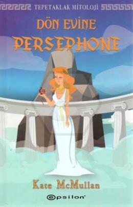 Tepetaklak Mitoloji Dön Evine Persephone