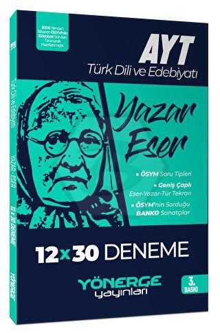 YKS AYT Türk Dili ve Edebiyatı Yazar Eser 12x30 Deneme