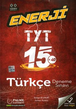 TYT Enerji Türkçe 15X40 Türkçe Deneme Sınavı