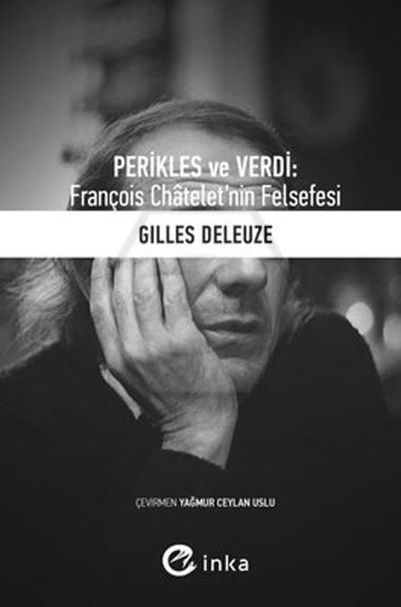 Perikles Ve Verdi - François ChateletNin Felsefesi