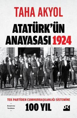 Atatürk’ün Anayasası 1924