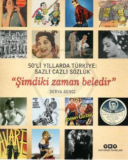 50 Li Yıllarda Türkiye Sazlı Cazlı Sözlük
