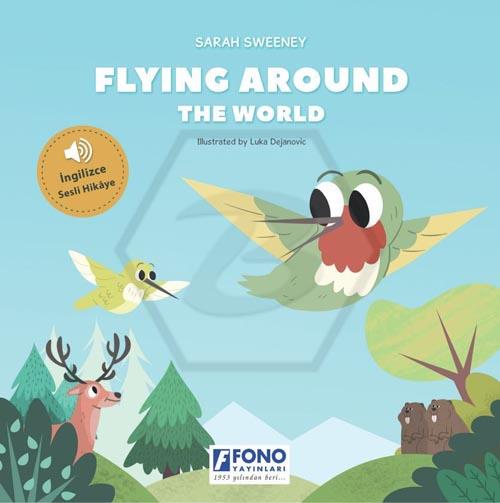 Flyıng Around The World (İng Sesli Hikaye)
