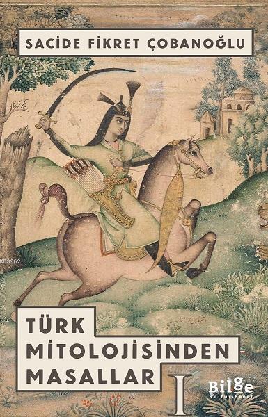 Türk Mitolojisinden Masallar-1