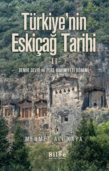 Türkiyenin Eskiçağ Tarihi  II - Demir Devri ve Pers Hakimiyeti Dönemi