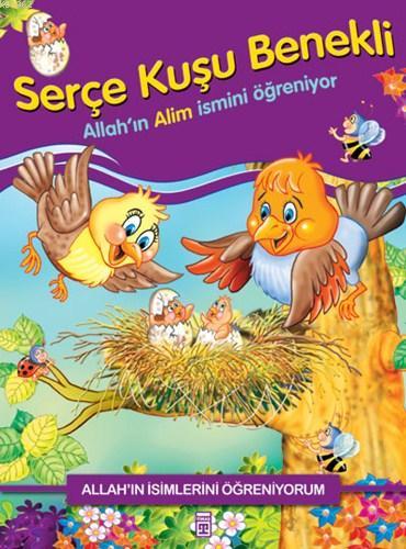 Serçe Kuşu Benekli Allah ın Alim İsmini Öğreniyor