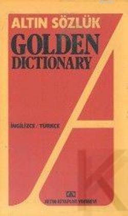 Altın Sözlük Golden Dictionary İngilizce Türkçe