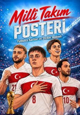 Milli Takım Poster Kitabı (Futbolcu Kartı+Futbolcu Sticker Hediyeli)