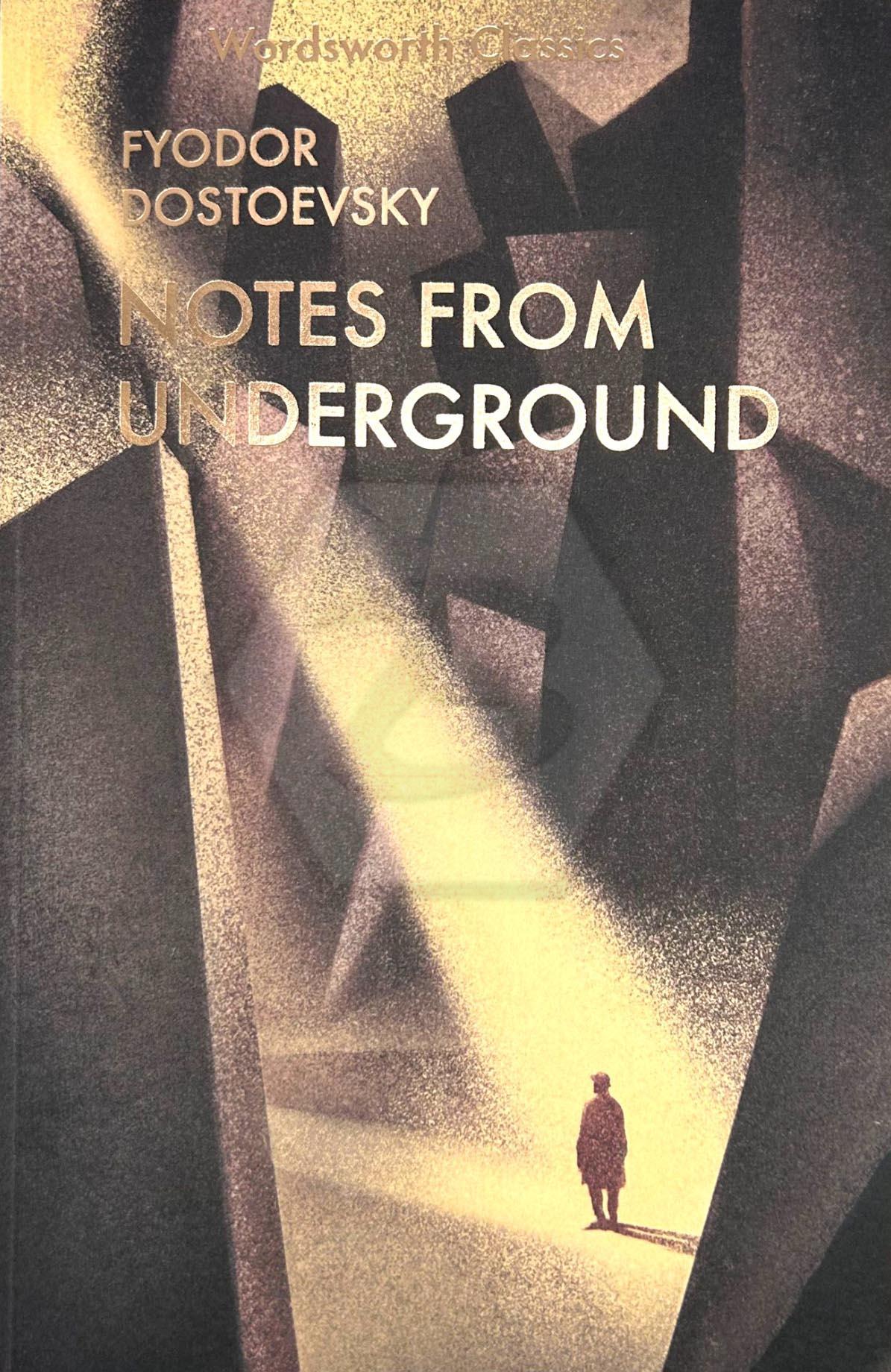 Notes From Underground & Other Stories