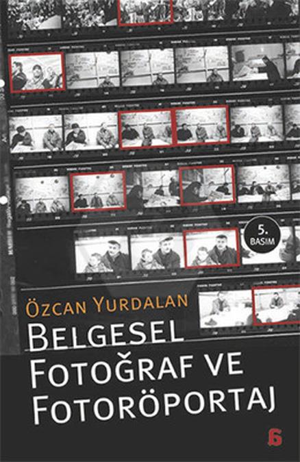 Belgesel Fotoğraf Ve Fotoröportaj