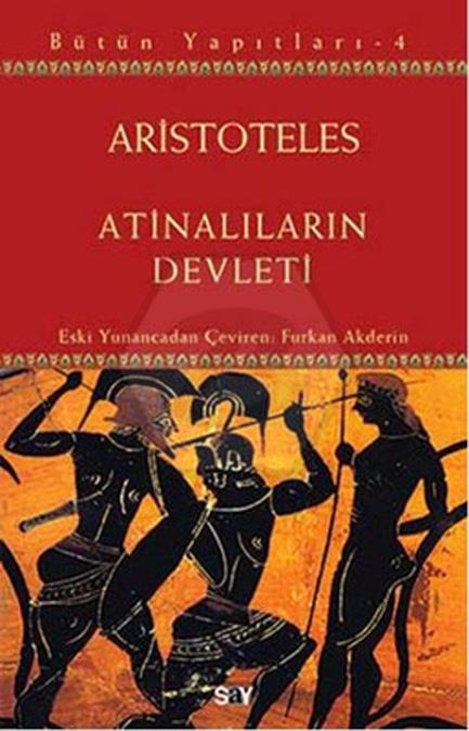 Aristoteles  - 4 Atinalıların Devleti