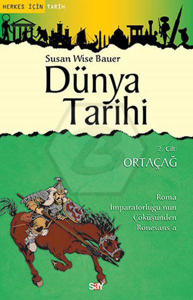 Dünya Tarihi 2. Cilt: Ortaçağ