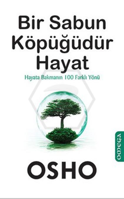 Bir Sabun Köpüğüdür Hayat