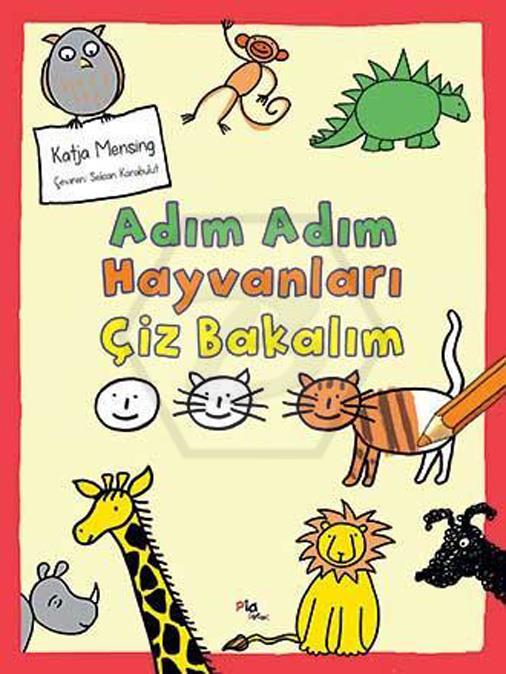 Adım Adım Hayvanları Çiz Bakalımçocuk