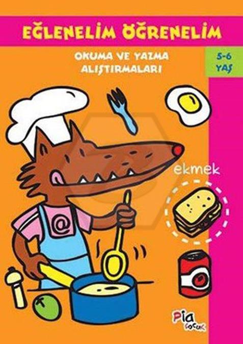 Eğlenelim Öğrenelim Okuma Ve Yazma (5 - 6 Yaş)