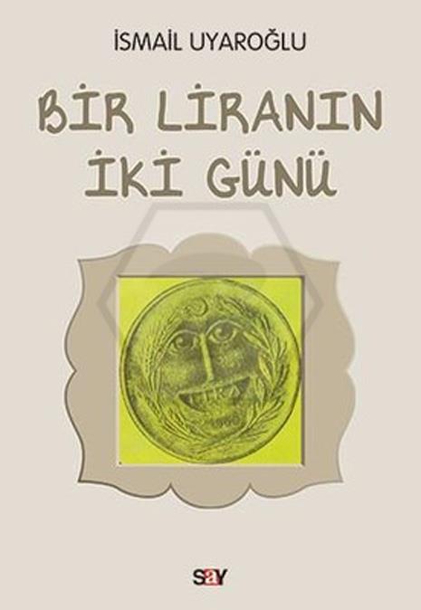 Bir Liranın İki Günü