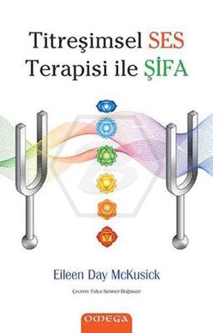 Titreşimsel Ses Terepisi İle Şifa
