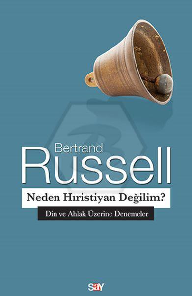 Neden Hıristiyan Değilim