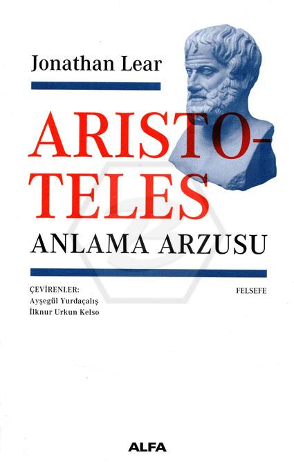 Arıstoteles-Anlama Arzusu