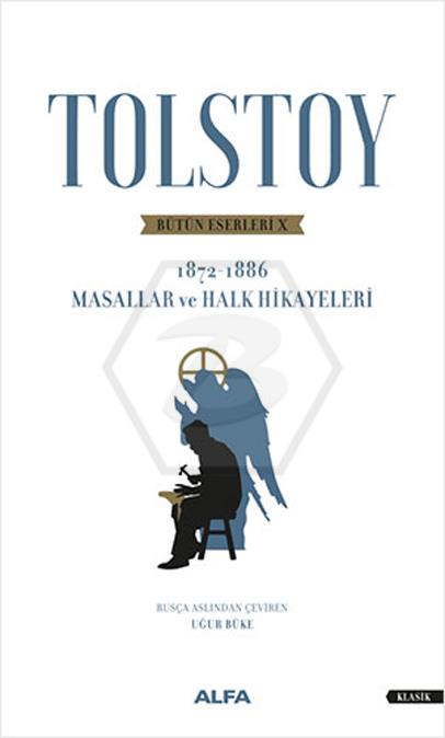 Tolstoy Bütün Eserleri - X