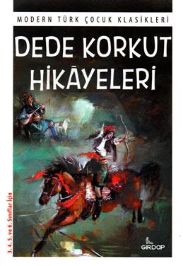 Dede Korkut Hikayeleri (3-4-5-6.Sınıflar İçin)