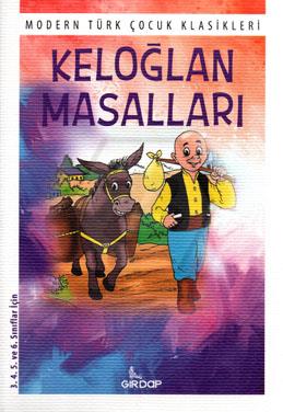 Keloğlan Masalları (3-4-5-6.Sınıflar İçin)