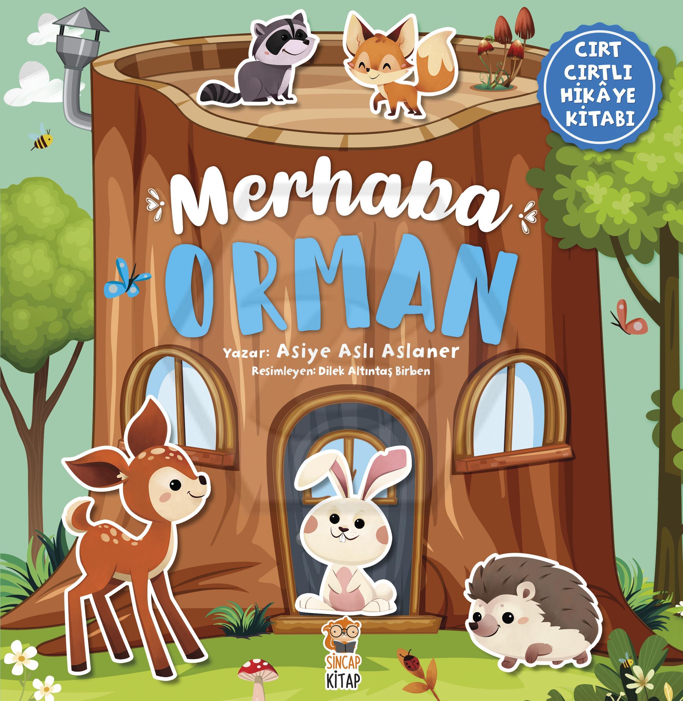 Merhaba Orman - Cırt Cırtlı Hikaye Kitabı