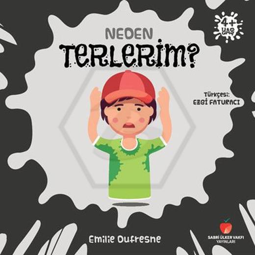 Neden Serisi - Neden Terlerim?