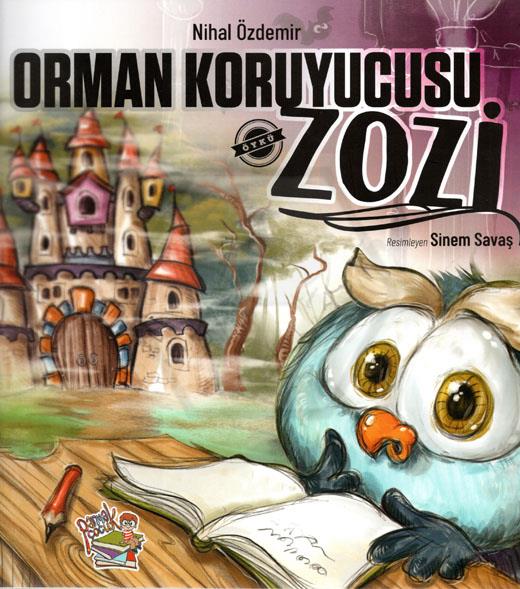 Orman Koruyucusu Zozi