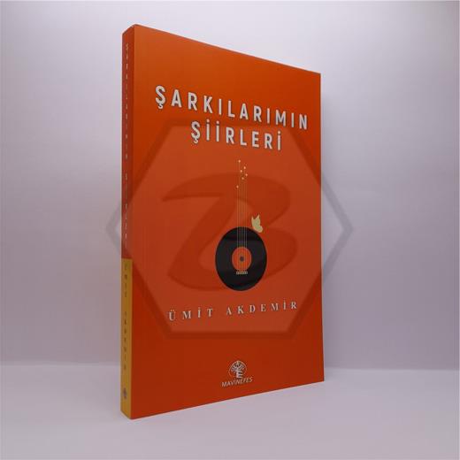 Şarkılarımın Şiirleri-Ümit Akdemir