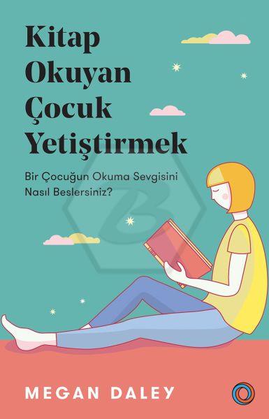 Kitap Okuyan Çocuk Yetiştirmek