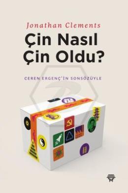 Çin Nasıl Çin Oldu 