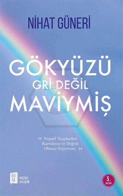 Gökyüzü Gri Değil Maviymiş