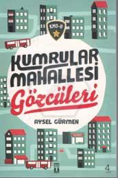 Kumrular Mahallesi Gözcüleri