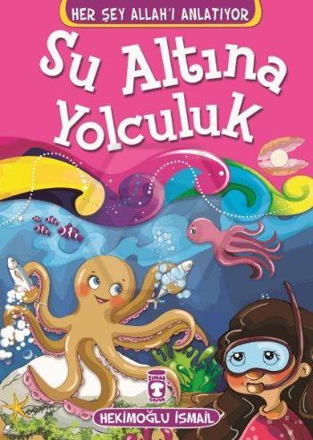 Su Altına Yolculuk - Her Şey Allahı Anlatıyor