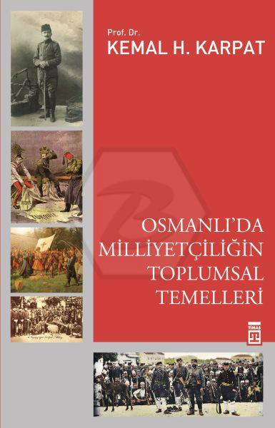 Osmanlıda Milliyetçiliğin Toplumsal Temelleri