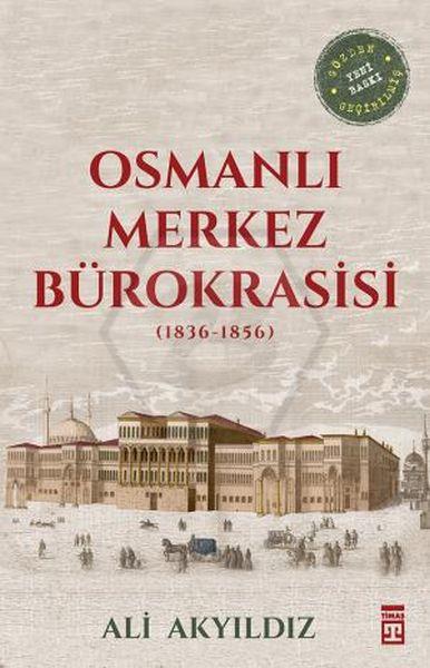 Osmanlı Merkez Bürokrasisi