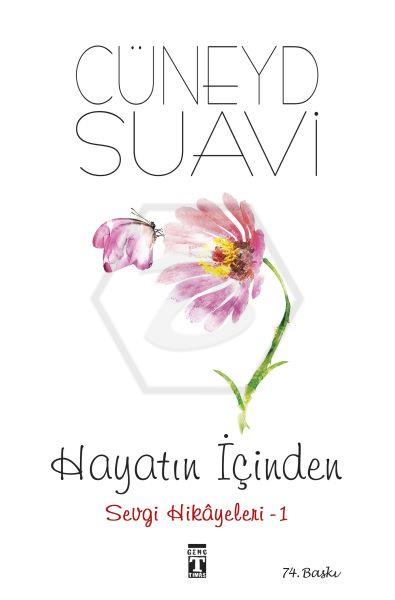 Hayatın İçinden Sevgi Hikayeleri 1