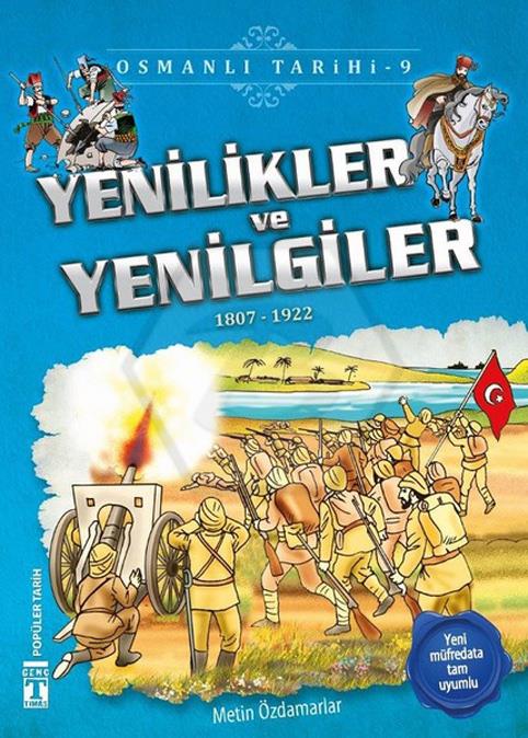 Yenilikler ve Yenilgiler-Osmanlı Tarihi 9