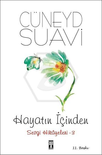 Hayatın İçinden Sevgi Hikayeleri 3