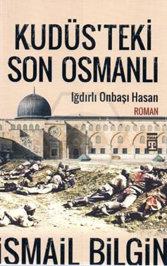 Kudüsteki Son Osmanlı 