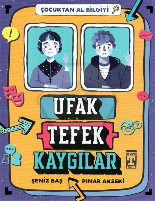 Ufak Tefek Kaygılar - Çocuktan Al Bilgiyi