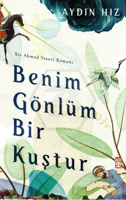 Benim Gönlüm Bir Kuştur