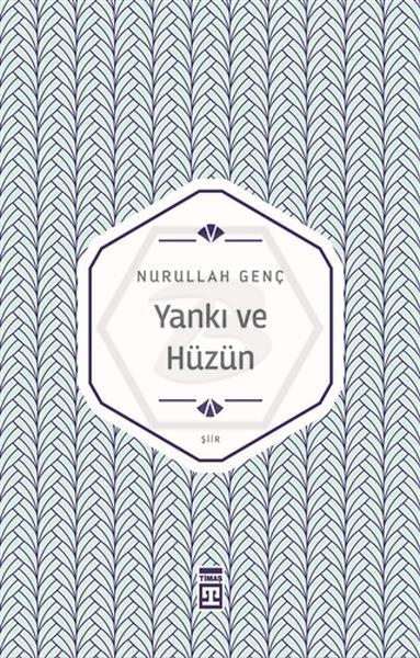 Yankı ve Hüzün