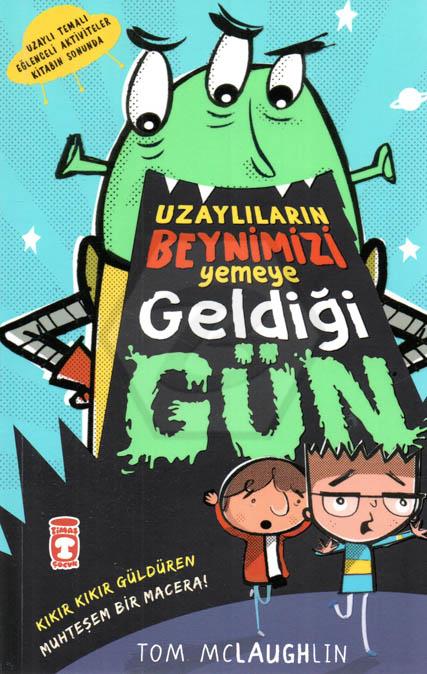 Uzaylıların Beynimizi Yemeye Geldiği Gün