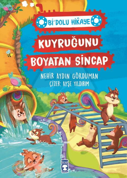 Kuyruğunu Boyatan Sincap - Bi Dolu Hikaye